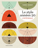 Style années 50 (Le) [édition intégrale]